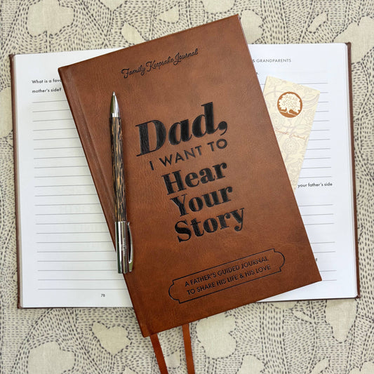 Heirloom Collection – “Dad, I Want to Hear Your Story”